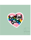 Bookish Bitch - Bookish Sticker