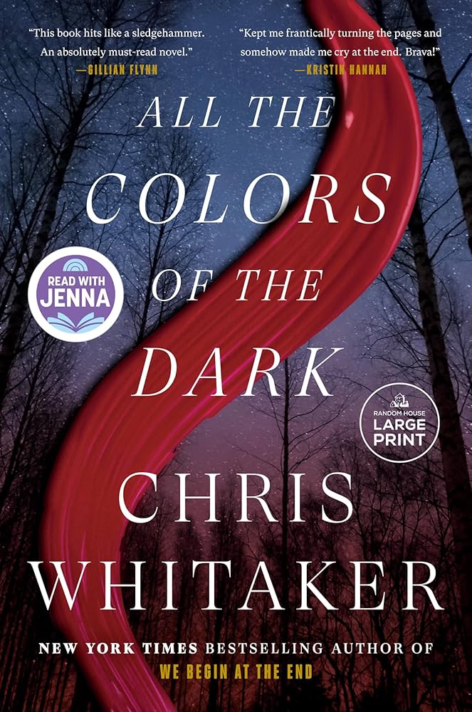 All the Colors of the Dark by Chris Whitaker