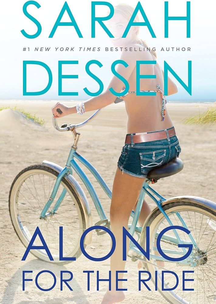 Along For the Ride by Sarah Dessen