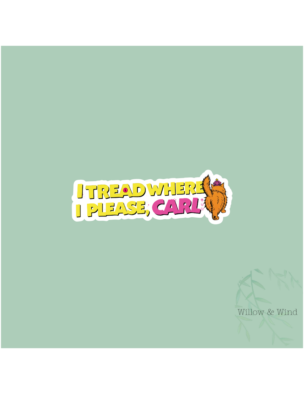 I Tread Where I Please - Dungeon Crawler Carl Sticker