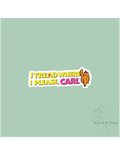 I Tread Where I Please - Dungeon Crawler Carl Sticker