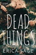 Dead Things Preorder