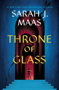 Throne Of Glass by Sarah J. Mass