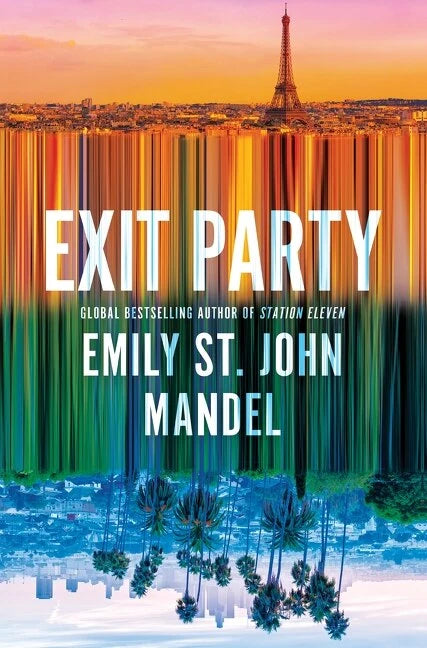 Exit Party by Emily St John Mandel