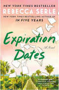 Expiration Dates by Rebecca Serle
