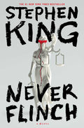 Never Flinch by Stephen King