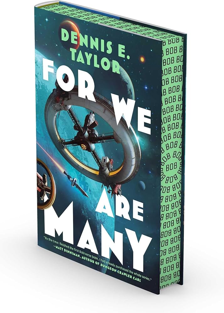 For We Are Many (Bobiverse Book 2) by Dennis E. Taylor
