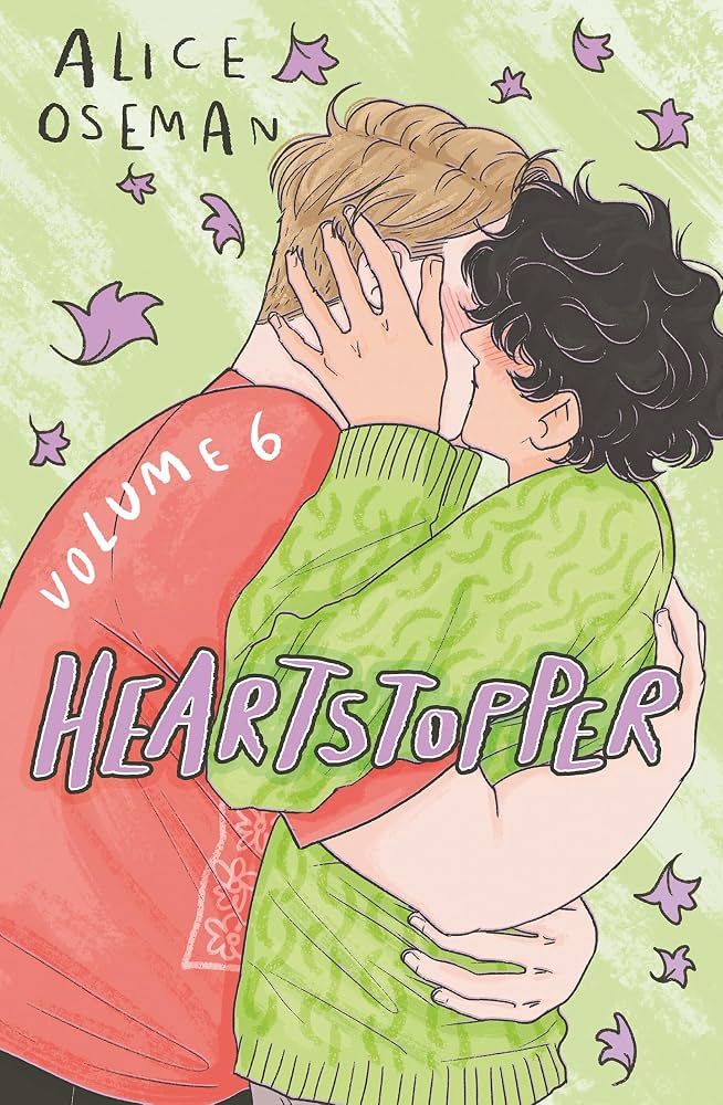 Heartstopper Vol. 6 by Alice Oseman