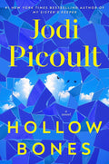 Hollow Bones by Jodi Picoult