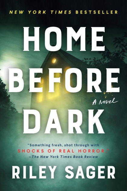 Home Before Dark by Riley Sager