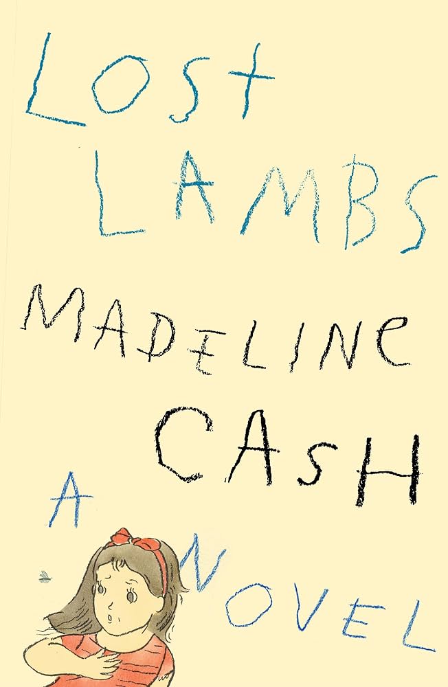 Lost Lambs by Madeline Cash