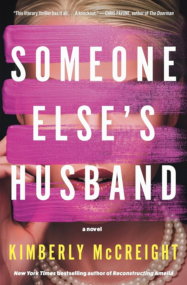Someone Else's Husband by Kimberly McCreight