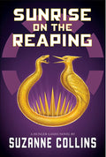 Sunrise on the Reaping by Suzanne Collins