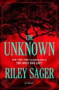 The Unknown by Riley Sager